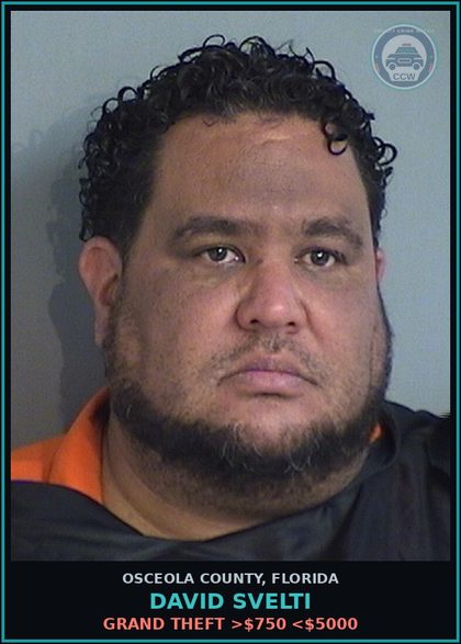 CCW arrest card for DAVID SVELTI in Osceola County: GRAND THEFT >$750 <$5000