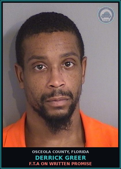 CCW arrest card for DERRICK GREER in Osceola County: F.T.A ON WRITTEN PROMISE