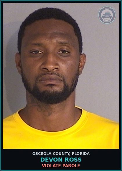 CCW arrest card for DEVON ROSS in Osceola County: VIOLATE PAROLE