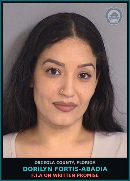 CCW arrest card for DORILYN FORTIS-ABADIA in Osceola County: F.T.A ON WRITTEN PROMISE