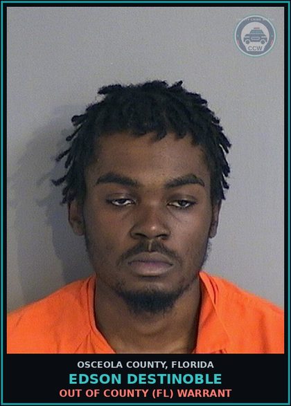 CCW arrest card for EDSON DESTINOBLE in Osceola County: OUT OF COUNTY (FL) WARRANT