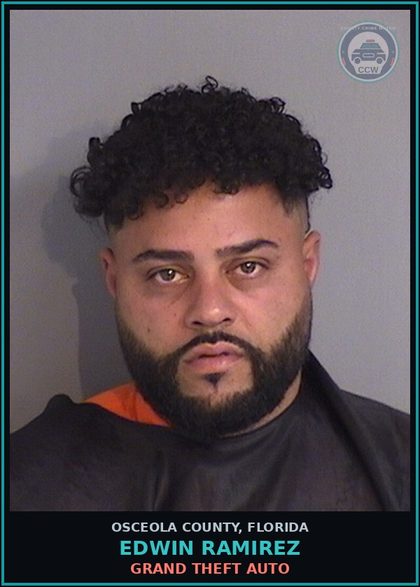 CCW arrest card for EDWIN RAMIREZ in Osceola County: GRAND THEFT AUTO