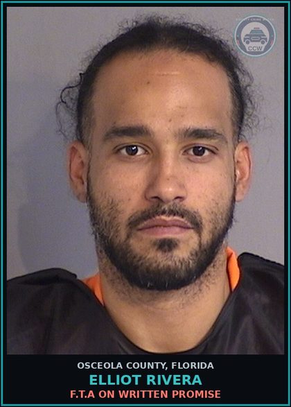 CCW arrest card for ELLIOT RIVERA in Osceola County: F.T.A ON WRITTEN PROMISE