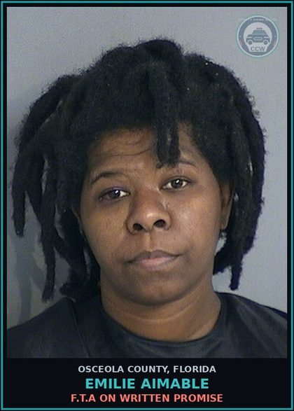 CCW arrest card for EMILIE AIMABLE in Osceola County: F.T.A ON WRITTEN PROMISE