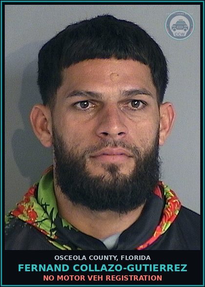 CCW arrest card for FERNAND COLLAZO-GUTIERREZ in Osceola County: NO MOTOR VEH REGISTRATION