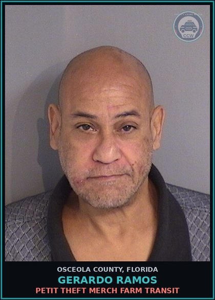 CCW arrest card for GERARDO RAMOS in Osceola County: PETIT THEFT MERCH FARM TRANSIT