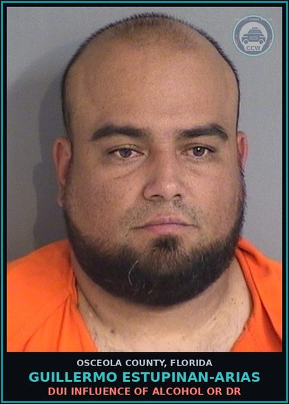 CCW arrest card for GUILLERMO ESTUPINAN-ARIAS in Osceola County: DUI INFLUENCE OF ALCOHOL OR DR