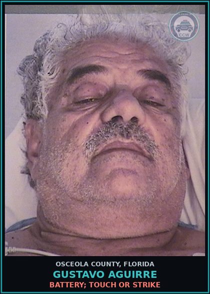 CCW arrest card for GUSTAVO AGUIRRE in Osceola County: BATTERY; TOUCH OR STRIKE