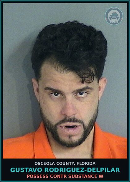 CCW arrest card for GUSTAVO RODRIGUEZ-DELPILAR in Osceola County: POSSESS contr substance W