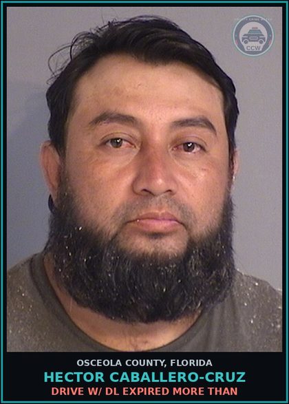 CCW arrest card for HECTOR CABALLERO-CRUZ in Osceola County: DRIVE W/ DL EXPIRED MORE THAN