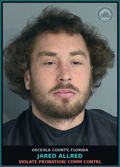CCW arrest card for JARED ALLRED in Osceola County: VIOLATE PROBATION/ COMM CONTRL