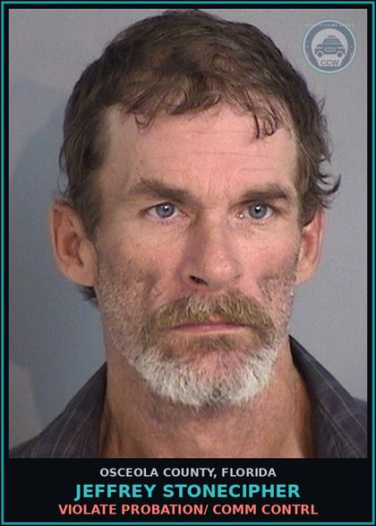 CCW arrest card for JEFFREY STONECIPHER in Osceola County: VIOLATE PROBATION/ COMM CONTRL