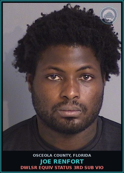 CCW arrest card for JOE RENFORT in Osceola County: DWLSR EQUIV STATUS 3RD SUB VIO