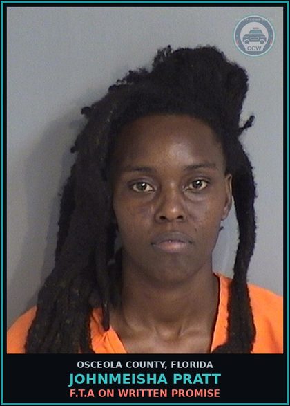 CCW arrest card for JOHNMEISHA PRATT in Osceola County: F.T.A ON WRITTEN PROMISE