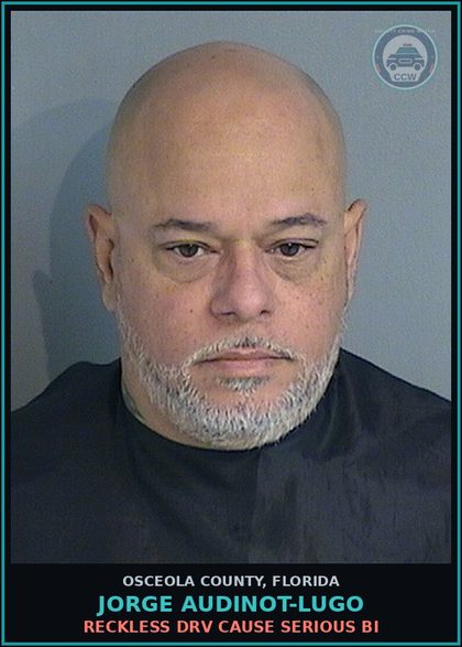 CCW arrest card for JORGE AUDINOT-LUGO in Osceola County: RECKLESS DRV CAUSE SERIOUS BI