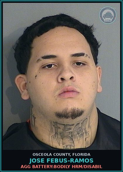 CCW arrest card for JOSE FEBUS-RAMOS in Osceola County: AGGRAV ASSLT W/ DEADLY WPN W/O