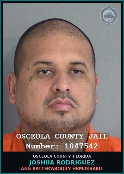 CCW arrest card for JOSHUA RODRIGUEZ in Osceola County: AGG BATTERY:BODILY HRM/DISABIL