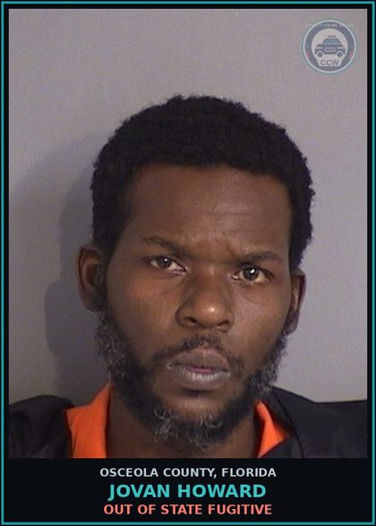 CCW arrest card for JOVAN HOWARD in Osceola County: OUT OF STATE FUGITIVE
