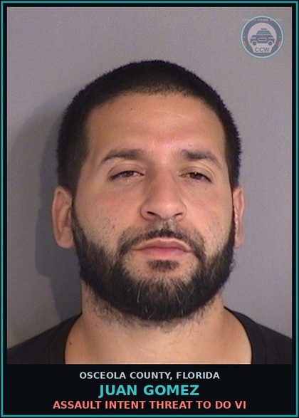 CCW arrest card for JUAN GOMEZ in Osceola County: ASSAULT INTENT THREAT TO DO VI