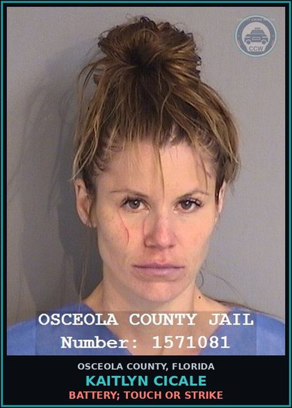 CCW arrest card for KAITLYN CICALE in Osceola County: BATTERY; TOUCH OR STRIKE