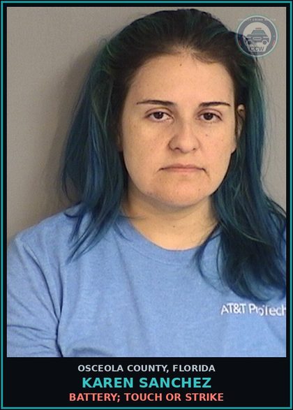 CCW arrest card for KAREN SANCHEZ in Osceola County: BATTERY; TOUCH OR STRIKE
