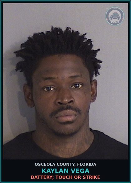 CCW arrest card for KAYLAN VEGA in Osceola County: BATTERY; TOUCH OR STRIKE