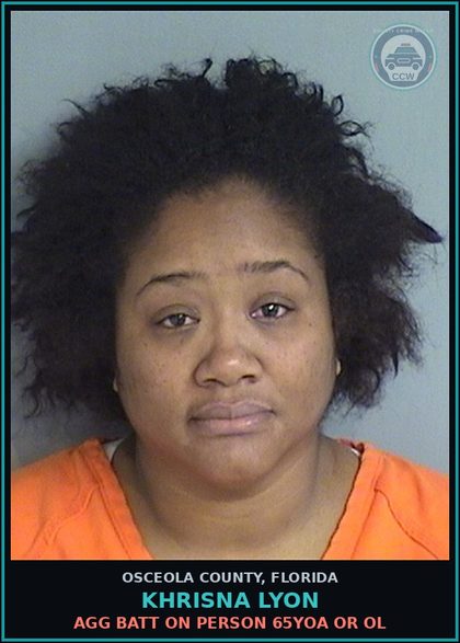 CCW arrest card for KHRISNA LYON in Osceola County: AGG BATT ON PERSON 65YOA OR OL