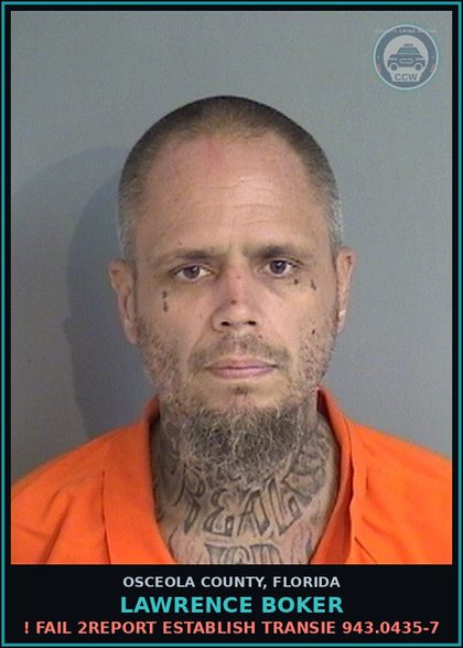 CCW arrest card for LAWRENCE BOKER in Osceola County: ! FAIL 2REPORT ESTABLISH TRANSIE 943.0435-7