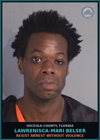 CCW arrest card for LAWRENISCA-MARI BELSER in Osceola County: RESIST ARREST WITHOUT VIOLENCE