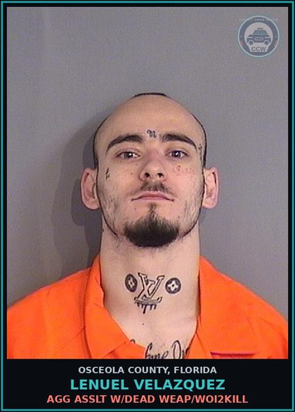 CCW arrest card for LENUEL VELAZQUEZ in Osceola County: AGG ASSLT W/DEAD WEAP/WOI2KILL