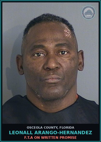 CCW arrest card for LEONALL ARANGO-HERNANDEZ in Osceola County: F.T.A ON WRITTEN PROMISE