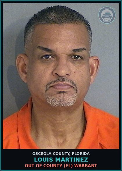 CCW arrest card for LOUIS MARTINEZ in Osceola County: OUT OF COUNTY (FL) WARRANT