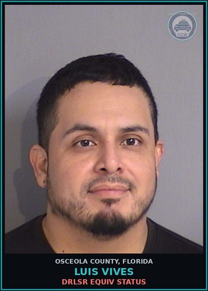 CCW arrest card for LUIS VIVES in Osceola County: DRLSR EQUIV STATUS