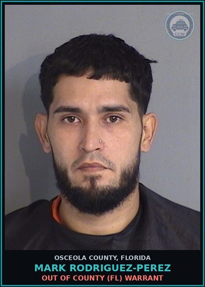 CCW arrest card for MARK RODRIGUEZ-PEREZ in Osceola County: OUT OF COUNTY (FL) WARRANT
