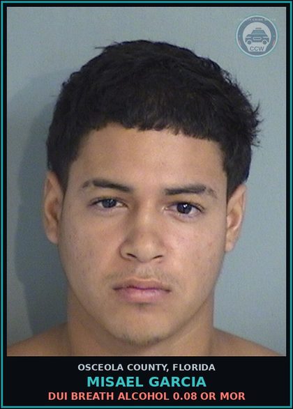 CCW arrest card for MISAEL GARCIA in Osceola County: DUI BREATH ALCOHOL 0.08 OR MOR