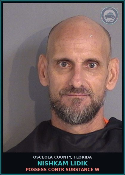CCW arrest card for NISHKAM LIDIK in Osceola County: POSSESS contr substance W