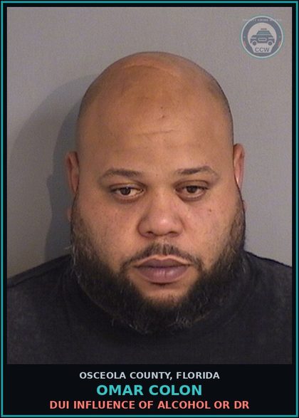CCW arrest card for OMAR COLON in Osceola County: DUI INFLUENCE OF ALCOHOL OR DR