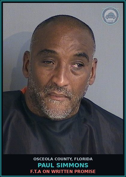 CCW arrest card for PAUL SIMMONS in Osceola County: F.T.A ON WRITTEN PROMISE
