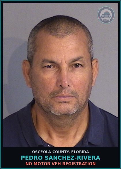 CCW arrest card for PEDRO SANCHEZ-RIVERA in Osceola County: NO MOTOR VEH REGISTRATION