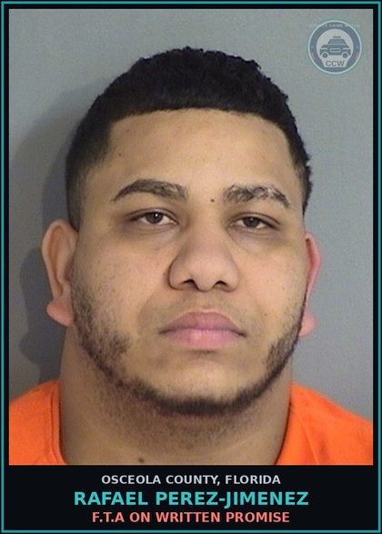 CCW arrest card for RAFAEL PEREZ-JIMENEZ in Osceola County: F.T.A ON WRITTEN PROMISE