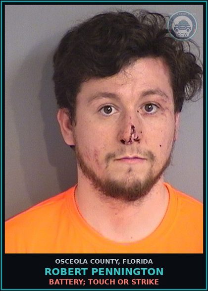 CCW arrest card for ROBERT PENNINGTON in Osceola County: BATTERY; TOUCH OR STRIKE