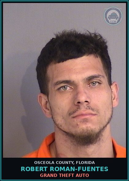 CCW arrest card for ROBERT ROMAN-FUENTES in Osceola County: GRAND THEFT AUTO