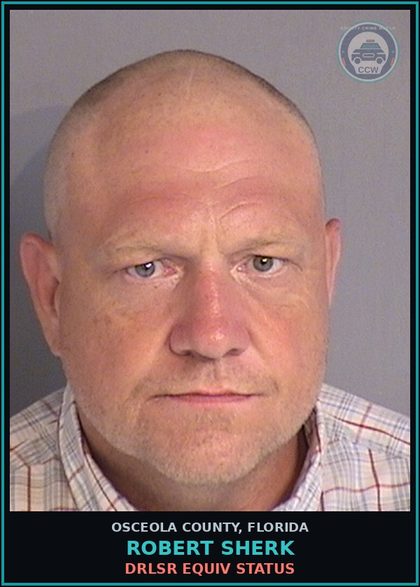 CCW arrest card for ROBERT SHERK in Osceola County: DRLSR EQUIV STATUS