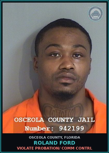 CCW arrest card for ROLAND FORD in Osceola County: VIOLATE PROBATION/ COMM CONTRL