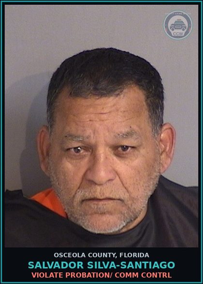 CCW arrest card for SALVADOR SILVA-SANTIAGO in Osceola County: VIOLATE PROBATION/ COMM CONTRL