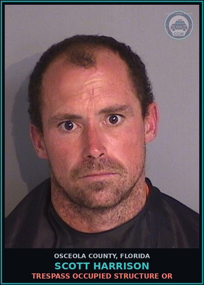CCW arrest card for SCOTT HARRISON in Osceola County: TRESPASS OCCUPIED STRUCTURE OR