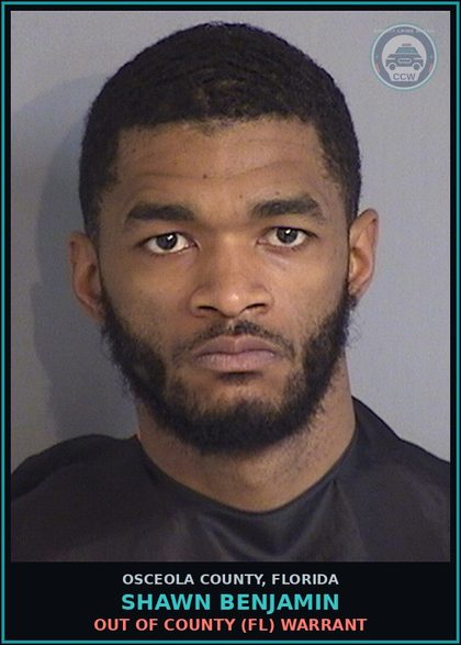 CCW arrest card for SHAWN BENJAMIN in Osceola County: OUT OF COUNTY (FL) WARRANT