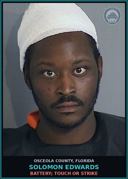 CCW arrest card for SOLOMON EDWARDS in Osceola County: BATTERY; TOUCH OR STRIKE