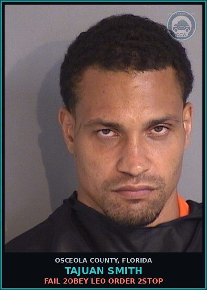 CCW arrest card for TAJUAN SMITH in Osceola County: FAIL 2OBEY LEO ORDER 2STOP