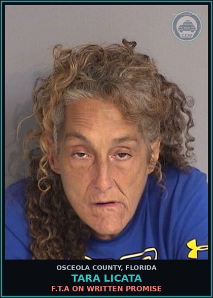 CCW arrest card for TARA LICATA in Osceola County: F.T.A ON WRITTEN PROMISE